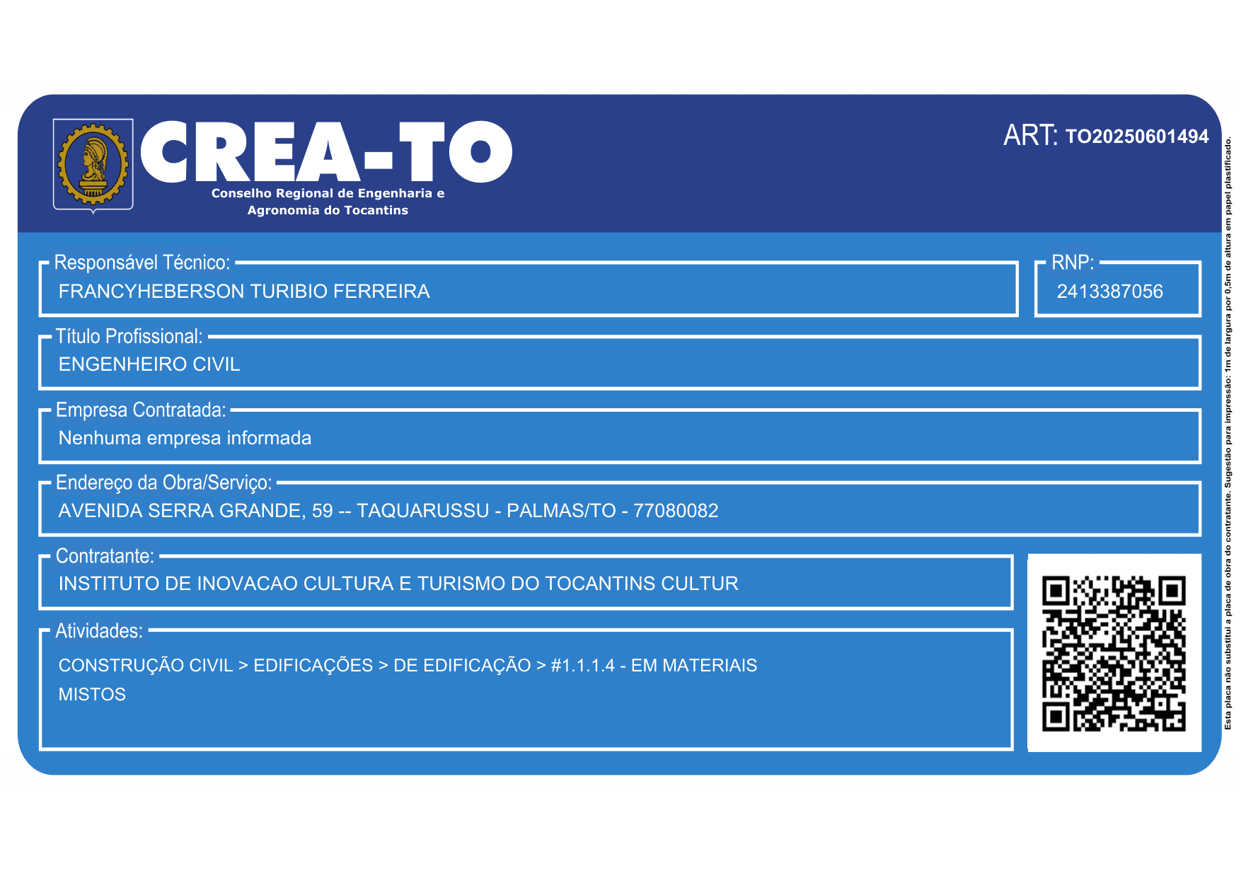 Placa oficial do CREA-TO com a identificação técnica da obra de reforma da sede do Instituto TabokaGrande.